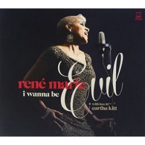 Rene Marie - I Wanna Be Evil (With Love To Earth i gruppen CD / Jazz/Blues hos Bengans Skivbutik AB (3334932)