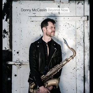 Mccaslin Donny - Beyond Now i gruppen CD / Jazz/Blues hos Bengans Skivbutik AB (3334969)