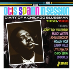 Spann Otis - In SessionDiary Of A Chicago Blues i gruppen CD / Jazz hos Bengans Skivbutik AB (3334991)
