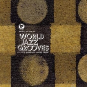 Blandade Artister - You Need This - World Jazz Groove i gruppen CD / Dans/Techno hos Bengans Skivbutik AB (3335090)