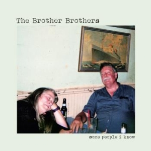 Brother Brothers - Some People I Know i gruppen VINYL / Country hos Bengans Skivbutik AB (3335099)