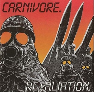 Carnivore - Retaliation i gruppen CD / Hårdrock hos Bengans Skivbutik AB (3335387)
