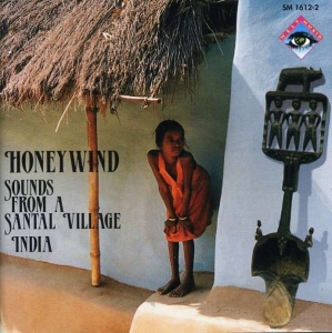 Various - Honeywind: Sounds From A Santal Vil i gruppen CD / Elektroniskt,World Music hos Bengans Skivbutik AB (3335713)