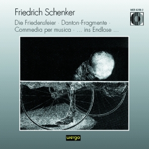 Schenker Friedrich - Die Friedensfeier Danton-Fragmente i gruppen Externt_Lager / Naxoslager hos Bengans Skivbutik AB (3335729)