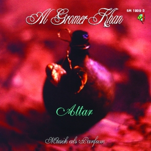 Al Gromer Khan - Attar i gruppen CD / Elektroniskt,World Music hos Bengans Skivbutik AB (3335732)