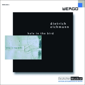 Eichmann Dietrich - Hole In The Bird i gruppen Externt_Lager / Naxoslager hos Bengans Skivbutik AB (3335766)