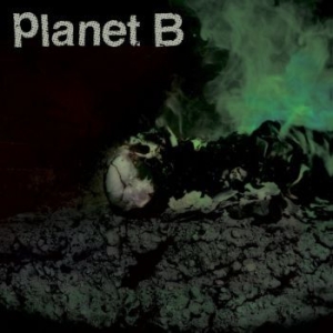 Planet B - Planet B i gruppen CD / Rock hos Bengans Skivbutik AB (3338181)