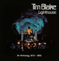 Blake Tim - Lighthouse: An Anthology 1973-2012 i gruppen CD / Pop-Rock hos Bengans Skivbutik AB (3338272)