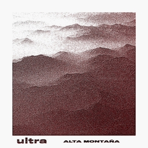 Ultra - Alta Montaña i gruppen ÖVRIGT / Övrigt / aub hos Bengans Skivbutik AB (3338307)