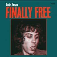 Romano Daniel - Finally Free i gruppen VINYL / Kommande / Rock hos Bengans Skivbutik AB (3339732)