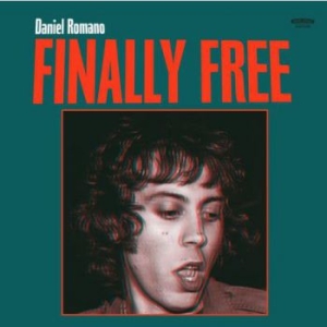 Romano Daniel - Finally Free i gruppen CD / Pop-Rock hos Bengans Skivbutik AB (3339734)