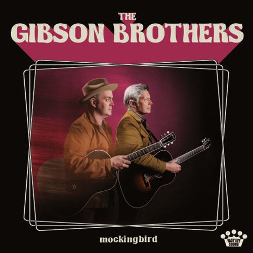 Gibson Brothers - Mockingbird i gruppen CD / Rock hos Bengans Skivbutik AB (3339770)