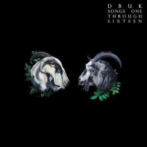Dbuk - Songs One Through Sixteen i gruppen CD / Kommande / Rock hos Bengans Skivbutik AB (3339921)