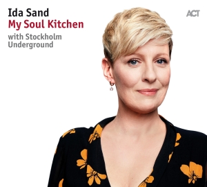 Sand Ida - My Soul Kitchen i gruppen VI TIPSAR / Jazz Från ACT hos Bengans Skivbutik AB (3340011)