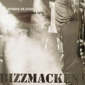 Bizzmacken - Borde Va Död i gruppen VINYL / Rock hos Bengans Skivbutik AB (3403218)