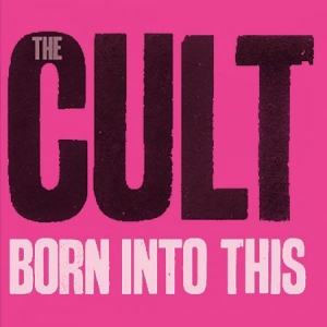 Cult - Born into This i gruppen VI TIPSAR / Music On Vinyl Kampanj hos Bengans Skivbutik AB (3411688)