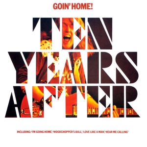 Ten Years After - Goin' Home! i gruppen CD / Pop-Rock hos Bengans Skivbutik AB (3460557)
