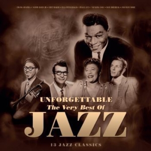 Blandade Artister - Unforgettable: The Best Of Jazz i gruppen ÖVRIGT / Kampanj BlackMonth hos Bengans Skivbutik AB (3460566)