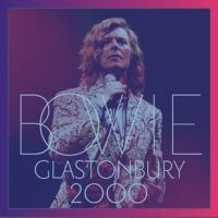 David Bowie - Glastonbury 2000 (Ltd. 2Cd/1Dv i gruppen CD / Kommande / Rock hos Bengans Skivbutik AB (3460678)