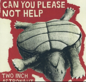 Two Inch Astronaut - Can You Please Not Help i gruppen ÖVRIGT / Övrigt / aub hos Bengans Skivbutik AB (3460741)