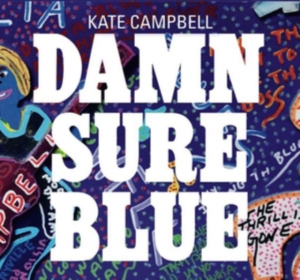 Campbell Kate - Damn Sure Blue i gruppen ÖVRIGT / Övrigt / aub hos Bengans Skivbutik AB (3460774)