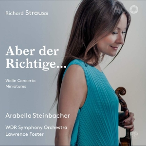 Strauss Richard - Aber Der Richtige...: Violin Concer i gruppen MUSIK / SACD / Klassiskt hos Bengans Skivbutik AB (3460806)