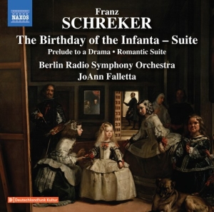 Schreker Franz - The Birthday Of The Infanta (Suite) i gruppen Externt_Lager / Naxoslager hos Bengans Skivbutik AB (3460912)