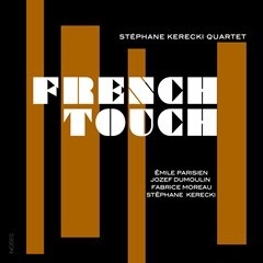 Stéphane Kerecki Quartet - French Touch i gruppen CD / Jazz hos Bengans Skivbutik AB (3460931)