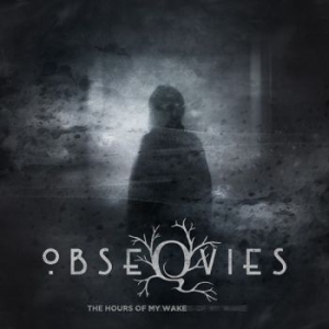 Obseqvies - The Hours Of My Wake i gruppen VINYL / Kommande / Hårdrock/ Heavy metal hos Bengans Skivbutik AB (3462916)