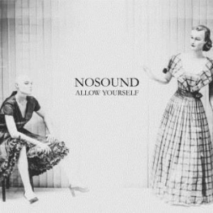 Nosound - Allow Yourself i gruppen CD / Rock hos Bengans Skivbutik AB (3463467)