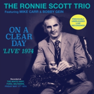 Scott Ronnie (Trio) - On A Clear Day - Live 1974 i gruppen CD / Jazz hos Bengans Skivbutik AB (3463477)