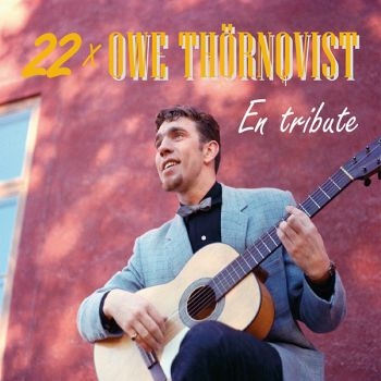 Various Artists - 22 X Owe Thörnqvist - En Tribute i gruppen CD / Toppsäljare hos Bengans Skivbutik AB (3463567)