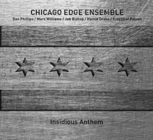 Chicago Edge Ensemble - Insidious Anthem i gruppen CD / Jazz hos Bengans Skivbutik AB (3464087)