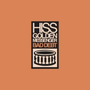 Hiss Golden Messenger - Bad Debt (Re-Issue) i gruppen CD / Svensk Folkmusik hos Bengans Skivbutik AB (3464486)
