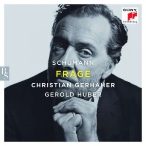 Gerhaher Christian - Schumann: Frage i gruppen CD / Klassiskt,Övrigt hos Bengans Skivbutik AB (3464498)