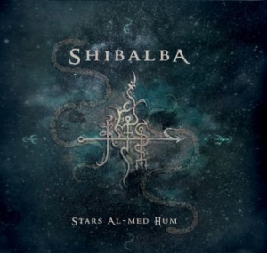 Shibalba - Stars Al-Med Hum i gruppen CD / Kommande / Hårdrock/ Heavy metal hos Bengans Skivbutik AB (3464512)