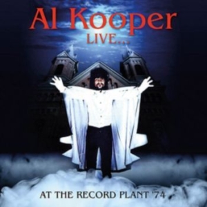 Kooper Al - Live At The Record Plant '74 i gruppen CD / Rock hos Bengans Skivbutik AB (3466380)