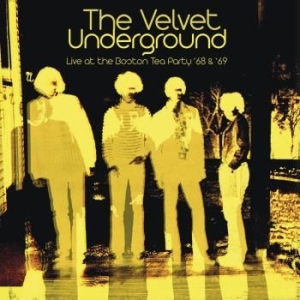 Velvet Underground - Boston Tea Party 1968-1969 i gruppen Minishops / Velvet Underground hos Bengans Skivbutik AB (3468804)