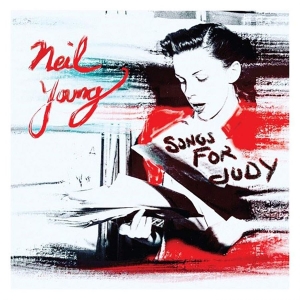 Neil Young - Songs For Judy (Vinyl) i gruppen VINYL / Pop-Rock hos Bengans Skivbutik AB (3469216)