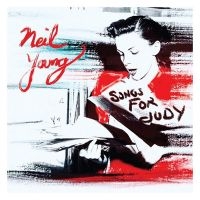 NEIL YOUNG - SONGS FOR JUDY i gruppen Minishops / Neil Young hos Bengans Skivbutik AB (3469224)