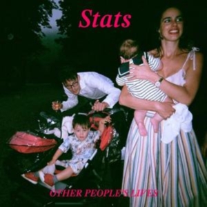 Stats - Other People's Lives i gruppen VI TIPSAR / Årsbästalistor 2019 / Årsbästa 2019 NME hos Bengans Skivbutik AB (3469994)