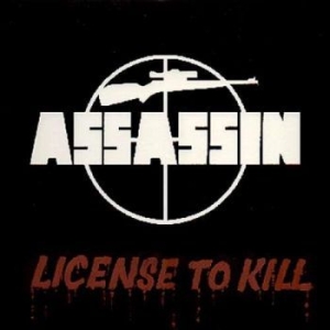 Assassin - License To Kill i gruppen VINYL / Hårdrock/ Heavy metal hos Bengans Skivbutik AB (3470665)