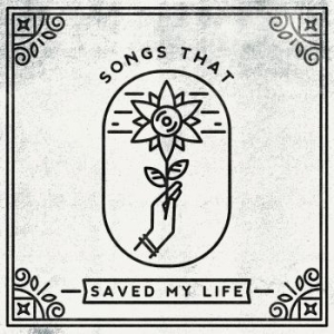 Blandade Artister - Songs That Saved My Life i gruppen CD / Rock hos Bengans Skivbutik AB (3470677)