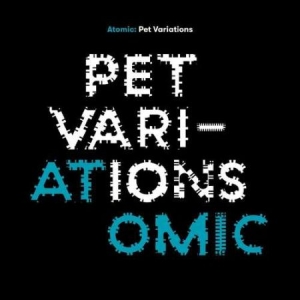 Atomic - Pet Variations i gruppen VINYL / Jazz/Blues hos Bengans Skivbutik AB (3471146)