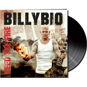 Billybio - Feed The Fire (Ltd. Gtf. Black Viny i gruppen VINYL / Hårdrock,Pop-Rock hos Bengans Skivbutik AB (3471937)