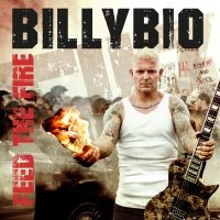 Billybio - Feed The Fire i gruppen CD / CD Hårdrock hos Bengans Skivbutik AB (3471972)