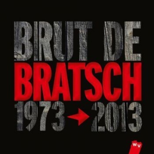 Brut De Bratsch - 1973-2013 i gruppen CD / Elektroniskt hos Bengans Skivbutik AB (3472285)
