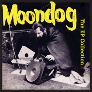 Moondog - Ep Collection i gruppen ÖVRIGT / Övrigt / aub hos Bengans Skivbutik AB (3472331)