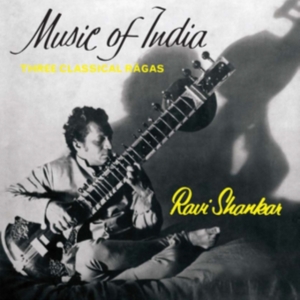 Shankar Ravi - Music Of India - Three Classical Ra i gruppen ÖVRIGT / Övrigt / aub hos Bengans Skivbutik AB (3472338)