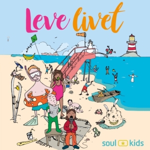 Soul Kids - Leve Livet i gruppen Externt_Lager / Naxoslager hos Bengans Skivbutik AB (3472902)